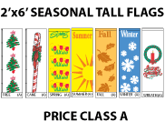 2FT x 6 FT Seasonal Tall Flags - Price Class A